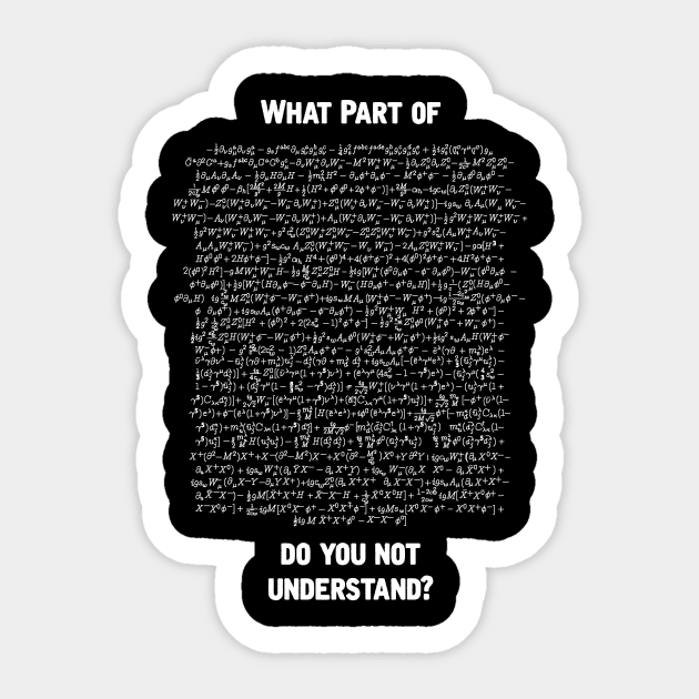 Standard Model Lagrangian Sticker by hereticwear